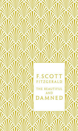 The Beautiful and Damned by F. Scott Fitzgerald