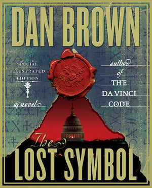 The Lost Symbol: Special Illustrated Edition by Dan Brown